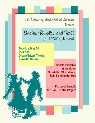 Enjoy a Fifties Musical for our benefit: Shake, Ripple, and Roll.  Click for a larger picture.
